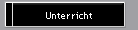 Unterricht